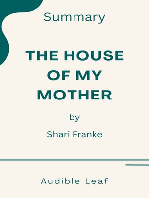 cover image of The House of My Mother by Shari Franke